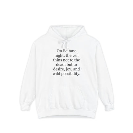 Beltane Quote Hoodie — 'On Beltane night...' Pagan Festival Graphic Hoodie