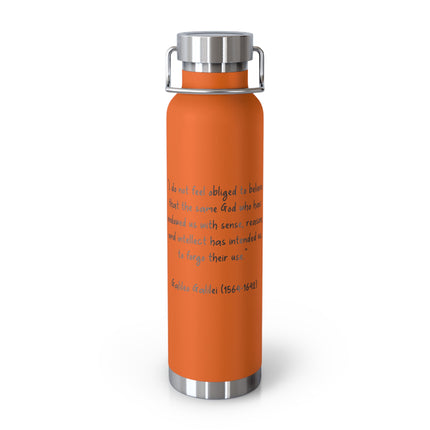 Galileo Quote 22oz Insulated Bottle — "I Do Not Feel Obligated to Believe"