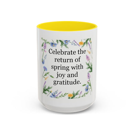 Spring Gratitude Coffee Mug — "Celebrate the return of spring with joy and gratitude"