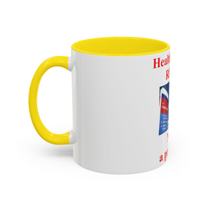 Healthcare Is a Right Mug – 11oz Ceramic Accent Cup for Advocates