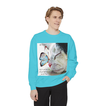 Life is Short Cat & Butterfly Unisex Garment-Dyed Sweatshirt