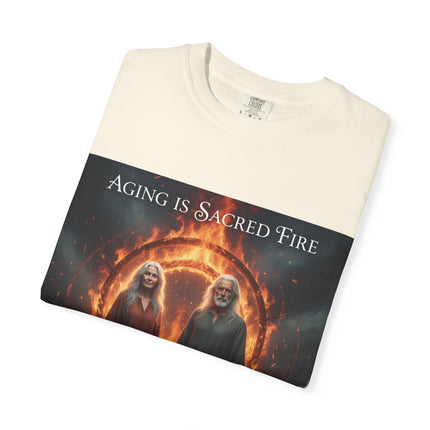 Aging Is Sacred Fire T-Shirt — Mystic Elder Flames Graphic Tee