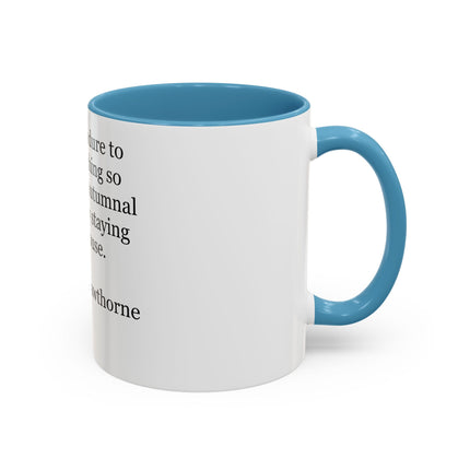 Accent Coffee Mug — Nathaniel Hawthorne Quote: "I cannot endure to waste anything so precious as autumnal sunshine"