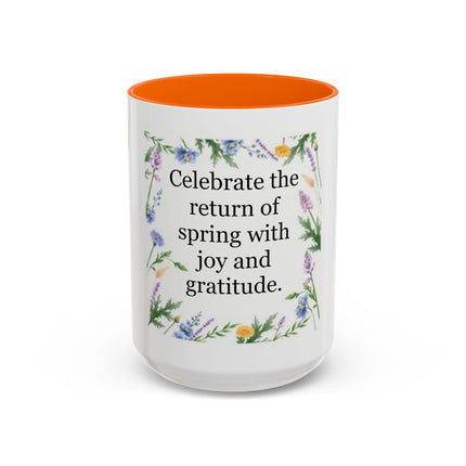 Spring Gratitude Coffee Mug — "Celebrate the return of spring with joy and gratitude"