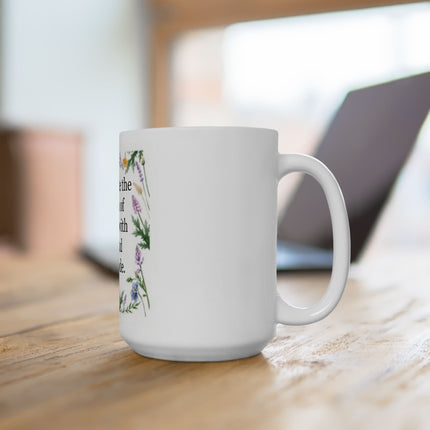 Celebrate Spring Ceramic Mug — “Celebrate the return of spring with joy and gratitude” Floral 11oz/15oz