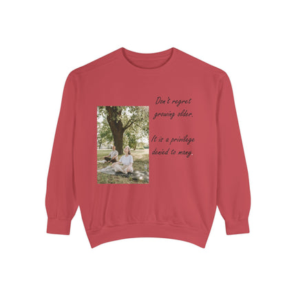 Inspirational Unisex Sweatshirt - "Don't Regret Growing Older"