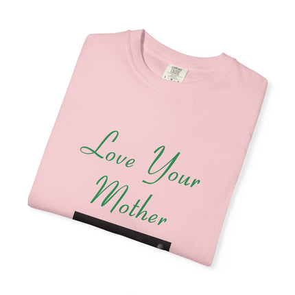 Eco-Friendly Unisex T-Shirt - "Love Your Mother" Design