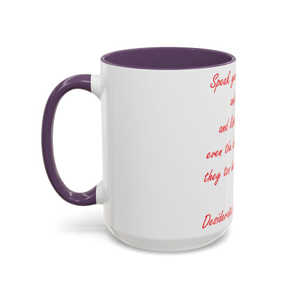 Inspirational Accent Coffee Mug - Desiderata Quote - 15oz