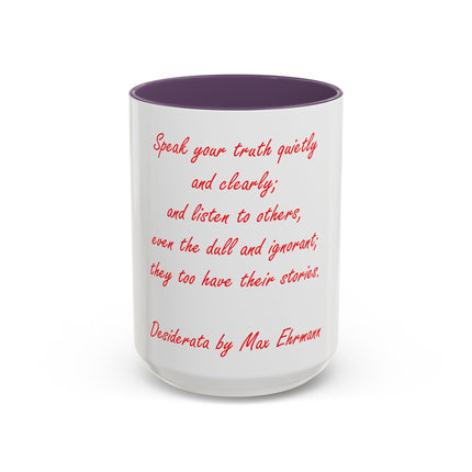Coffee Mug — "Speak Your Truth Quietly and Clearly" Quote Accent Mug