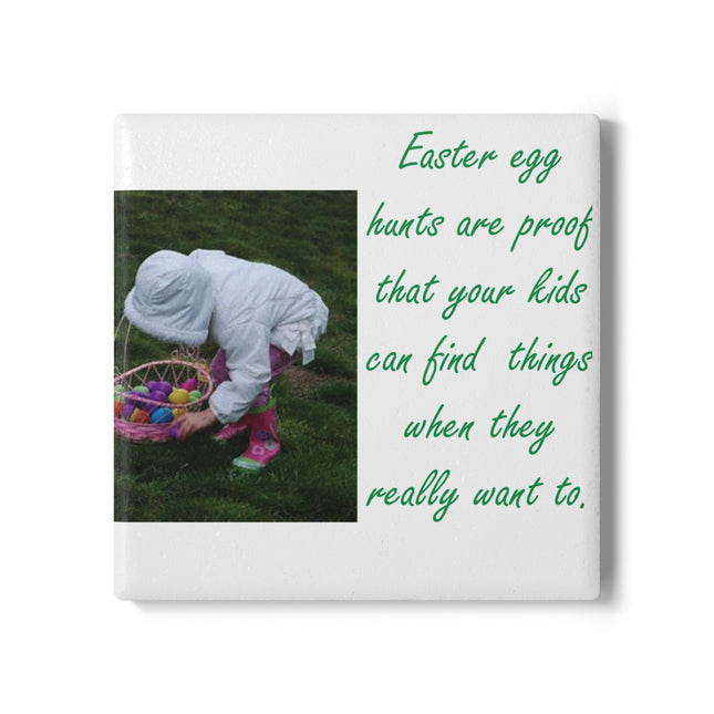 Easter Themed Ceramic Coaster - Kids' Egg Hunt Quote
