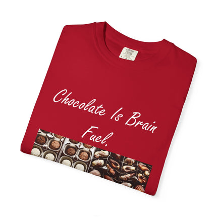 Chocolate is Brain Fuel Unisex Garment-Dyed T-Shirt - Sweet & Comfy Tee for Chocolate Lovers
