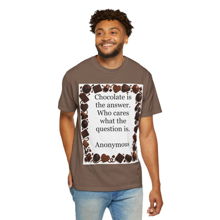 Chocolate Is the Answer T-Shirt — Funny Chocolate Quote Tee