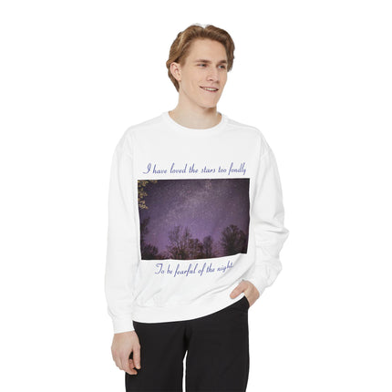 Inspirational Night Sky Sweatshirt - 'I Have Loved the Stars Too Fondly'