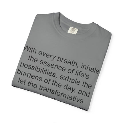 Breath & Serenity Quote T-Shirt — "With every breath..." Inspirational Tee