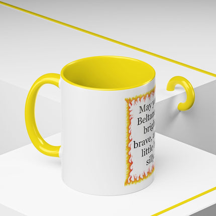Beltane Coffee Mug — "May your Beltane be bright, brave, and a little bit silly."
