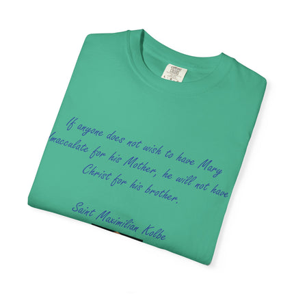 Saint Maximilian Kolbe Inspirational T-Shirt - Unisex Garment-Dyed Tee