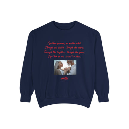 Romantic Sweatshirt – “Together Forever” Quote – Unisex Fit