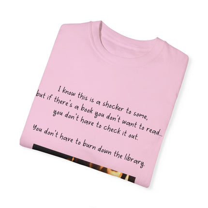 Don’t Burn Down the Library Tee – Unisex Garment-Dyed Shirt