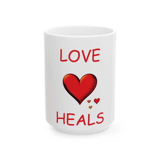 Love Heals Mug – 15oz Ceramic Cup for Comfort, Coffee & Care