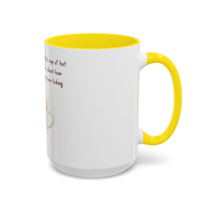 Hot Chocolate Mug — "Come here you big, beautiful cup of hot chocolate" Accent Coffee Cup (11/15 oz)