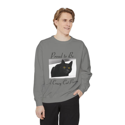 Proud to Be a Crazy Cat Person Sweatshirt – Cozy Unisex Gift