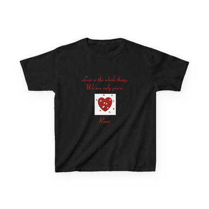 Love Is the Whole Thing Kids Tee – Heart Design Cotton Shirt