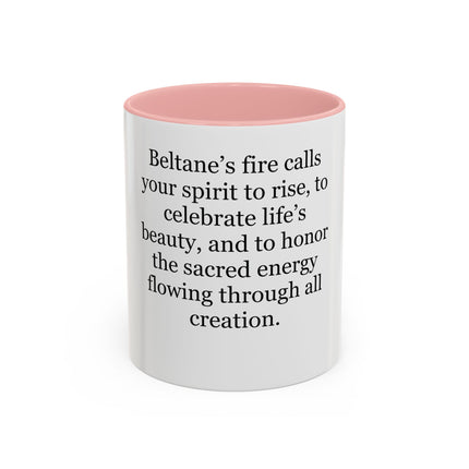 Beltane Celebration Coffee Mug — Spiritual Pagan Holiday Quote