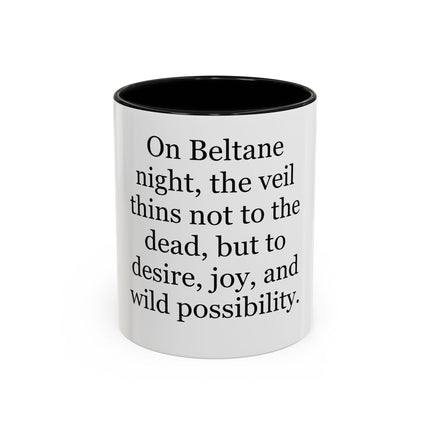 Beltane Quote Coffee Mug — "On Beltane night..." Accent Mug