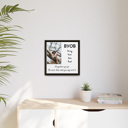 Framed Canvas Wall Art — "BYOB: Bring Your Own Book" Inspirational Reading Print