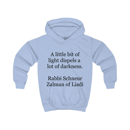 Kids Hoodie - "A little bit of light dispels a lot of darkness" Inspirational Quote Hoodie