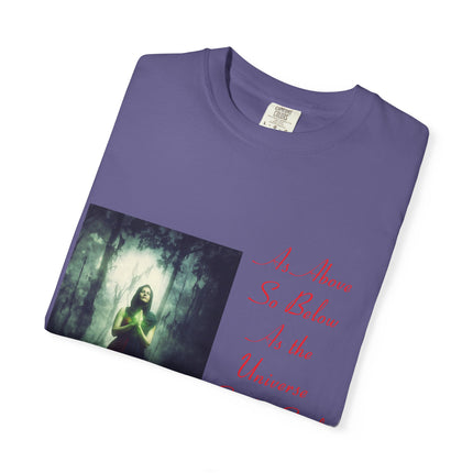 Unisex Garment-Dyed T-Shirt | As Above So Below Graphic Tee