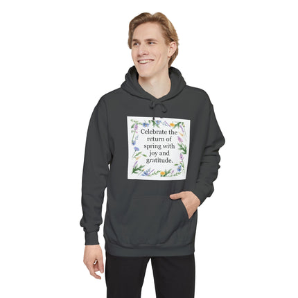 Spring Floral Hoodie — "Celebrate the return of spring with joy and gratitude"