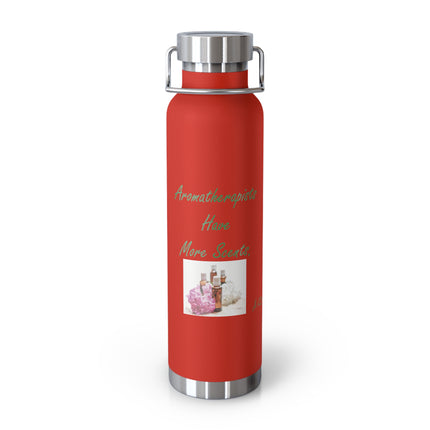Aromatherapist Copper Vacuum Insulated Bottle - 22oz Water Bottle with Inspirational Quote