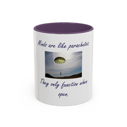 Parachute Minds Coffee Mug — "Minds are like parachutes. They only function when open."