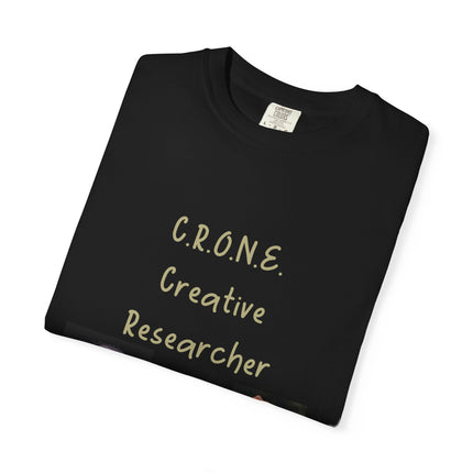 C.R.O.N.E. Creative Researcher Unisex Garment-Dyed T-Shirt