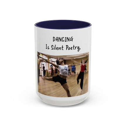 Dancing Is Silent Poetry Accent Coffee Mug — Inspirational Dance Quote Mug