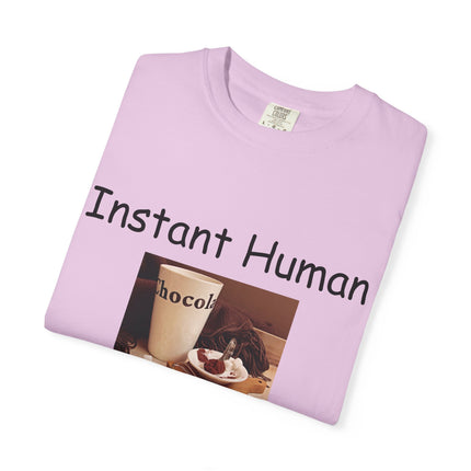 Unisex Chocolate Lover T-shirt - 'Instant Human, Just Add Chocolate'