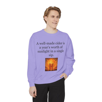 Cider Quote Sweatshirt — "A well-made cider is a year's worth of sunlight in a single sip."