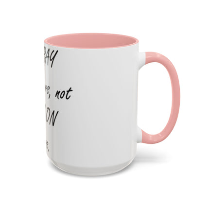 Accent Coffee Mug – “Pray for Others, Not Prey” – 15oz