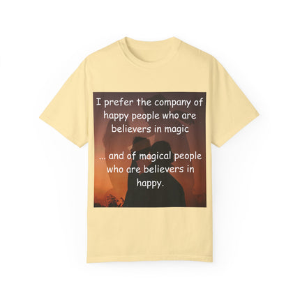 Believers in Magic Tee – Unisex Garment-Dyed Shirt for Joyful Souls