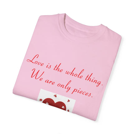 Rumi Quote Tee – Garment-Dyed Unisex Shirt on Love & Wholeness