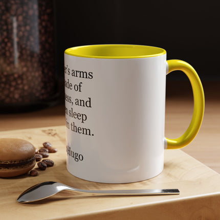 Accent Coffee Mug — Victor Hugo Mother’s Arms Quote (11oz & 15oz)