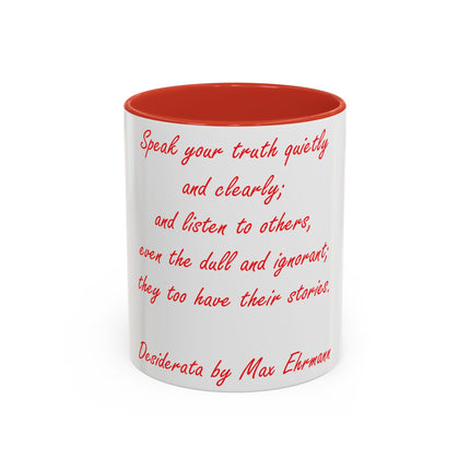 Inspirational Accent Mug – Desiderata Quote – 11oz Ceramic