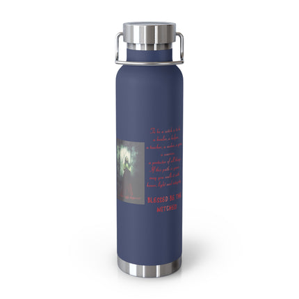 Witchcraft Inspired Copper Vacuum Insulated Bottle - 22oz with 'Blessed Be The Witches' Design