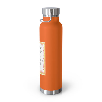 22oz Insulated Bottle — “May your Beltane be bright, brave, and a little bit silly”