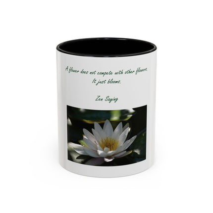 Lotus Flower Coffee Mug — "A flower does not compete with other flowers, it just blooms"