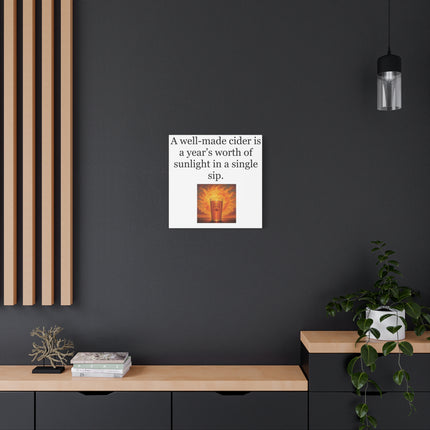 Cider Quote Canvas Print — "A well-made cider is a year’s worth of sunlight in a single sip."