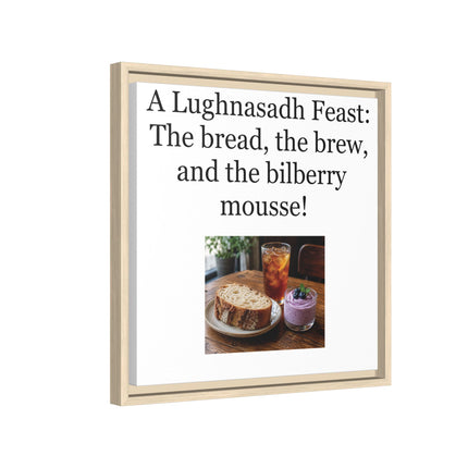 Lughnasadh Feast Canvas Print — "A Lughnasadh Feast: The bread, the brew, and the bilberry mousse!" Framed Art