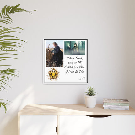 Witch Quote Framed Canvas Print — "A Witch is a Witch" Decor
