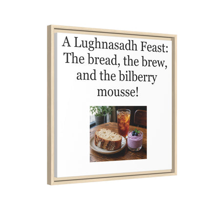 Lughnasadh Feast Canvas Print — "A Lughnasadh Feast: The bread, the brew, and the bilberry mousse!" Framed Art